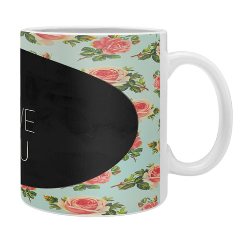 Allyson Johnson I Love You Floral Coffee Mug