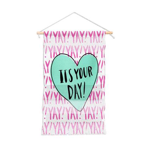 Allyson Johnson Its your day Wall Hanging Portrait