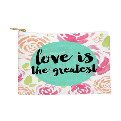 Allyson Johnson Love is the greatest Pouch