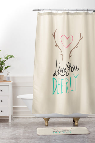 Allyson Johnson Love you deerly Shower Curtain And Mat