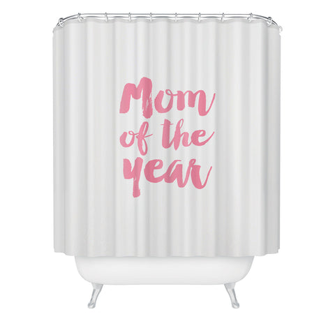 Allyson Johnson Mom of the year Shower Curtain