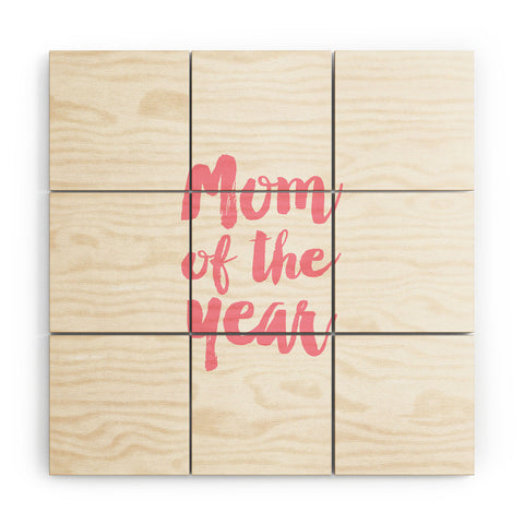 Allyson Johnson Mom of the year Wood Wall Mural