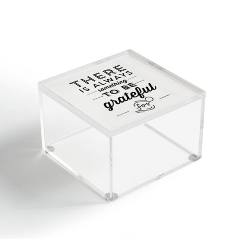 Allyson Johnson Something To Be Grateful For Acrylic Box