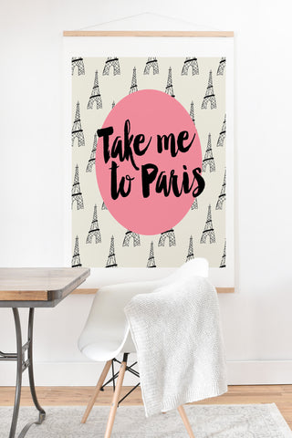 Allyson Johnson Take me to Paris Art Print And Hanger