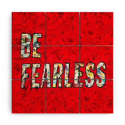 Amy Smith Be Fearless Wood Wall Mural