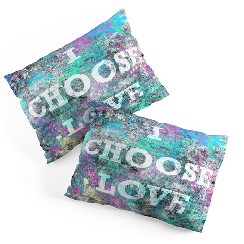 Amy Smith I Choose Love Pillow Shams