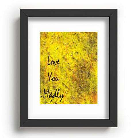 Amy Smith Love You Madly Recessed Framing Rectangle