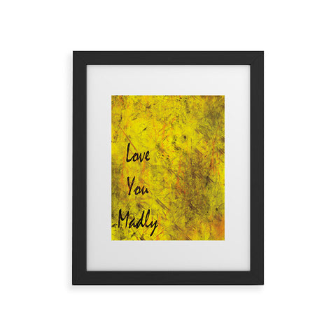 Amy Smith Love You Madly Framed Art Print