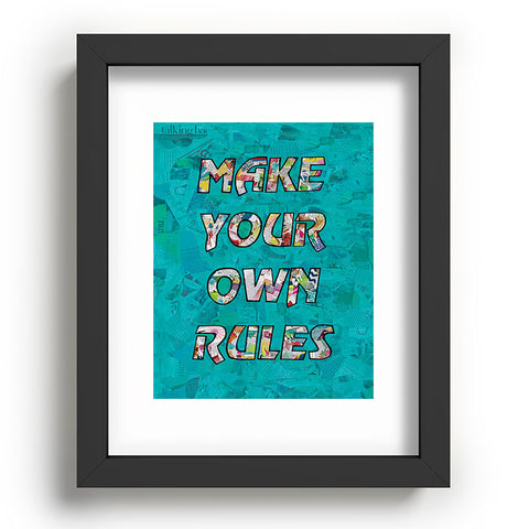 Amy Smith Make your own rules Recessed Framing Rectangle