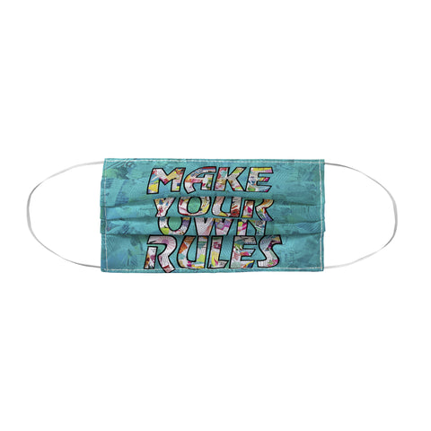 Amy Smith Make your own rules Face Mask