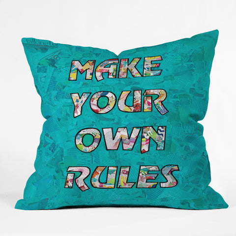 Amy Smith Make your own rules Outdoor Throw Pillow