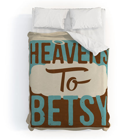 Anderson Design Group Heavens To Betsy Duvet Cover