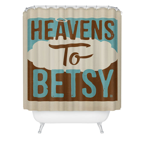 Anderson Design Group Heavens To Betsy Shower Curtain
