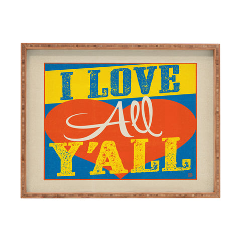Anderson Design Group I Love All Yall Rectangular Tray