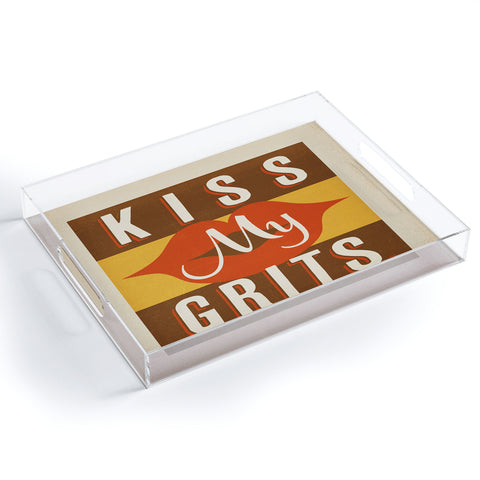 Anderson Design Group Kiss My Grits Acrylic Tray