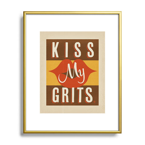 Anderson Design Group Kiss My Grits Metal Framed Art Print