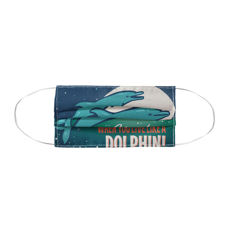 Anderson Design Group Live Like A Dolphin Face Mask