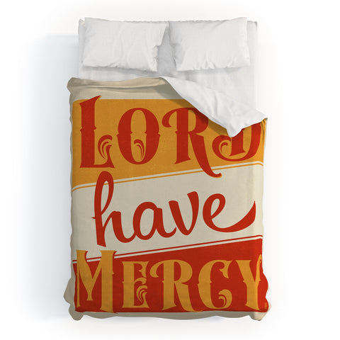 Anderson Design Group Lord Have Mercy Duvet Cover