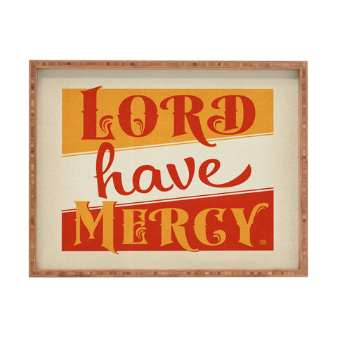 Anderson Design Group Lord Have Mercy Rectangular Tray