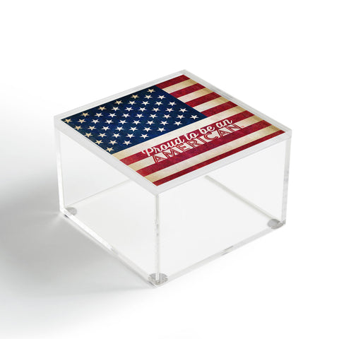 Anderson Design Group Proud To Be An American Flag Acrylic Box