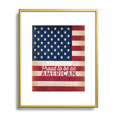 Anderson Design Group Proud To Be An American Flag Metal Framed Art Print