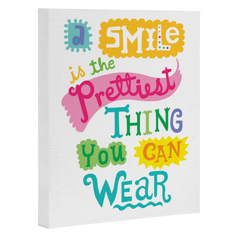 Andi Bird A Smile Is the Prettiest Thing You Can Wear Art Canvas