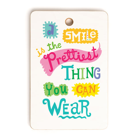 Andi Bird A Smile Is the Prettiest Thing You Can Wear Cutting Board Rectangle