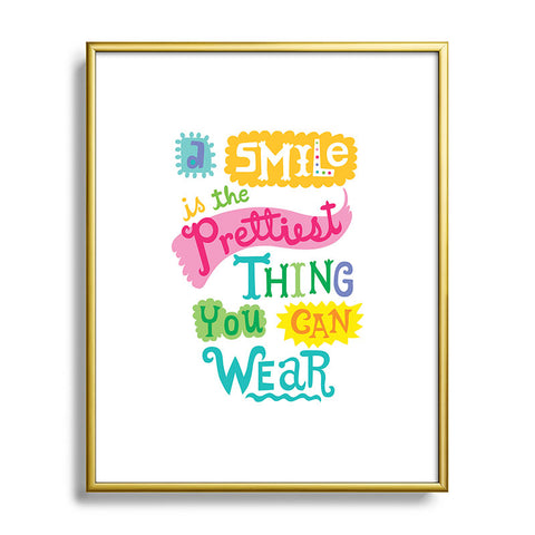Andi Bird A Smile Is the Prettiest Thing You Can Wear Metal Framed Art Print