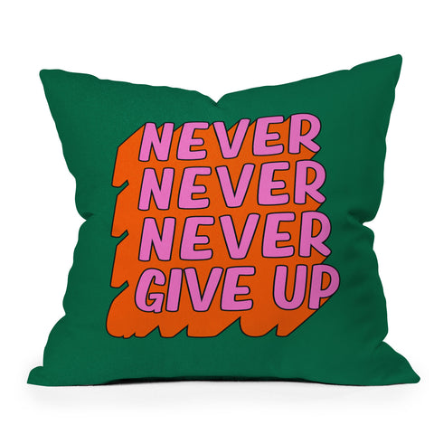 ayeyokp Never Never Give Up Throw Pillow