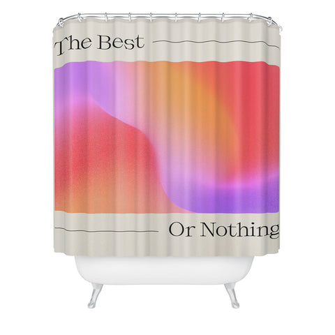 ayeyokp The Best Or Nothing Shower Curtain
