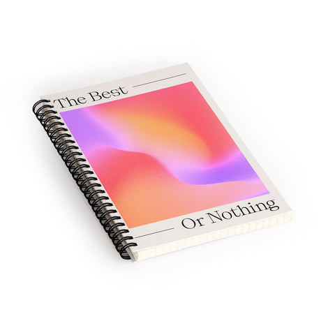 ayeyokp The Best Or Nothing Spiral Notebook