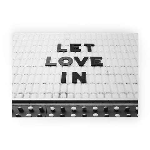 Bethany Young Photography Let Love In Monochrome Welcome Mat