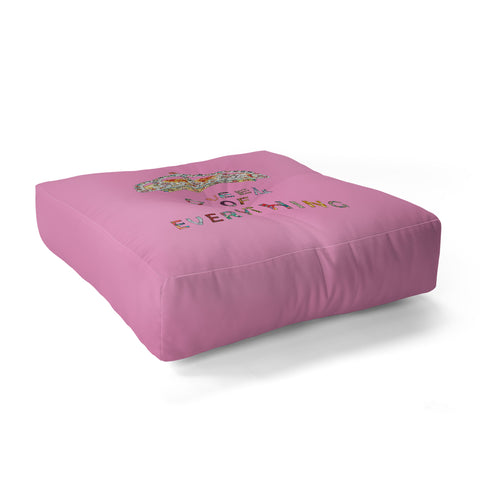 Bianca Green Queen Of Everything Pink Floor Pillow Square