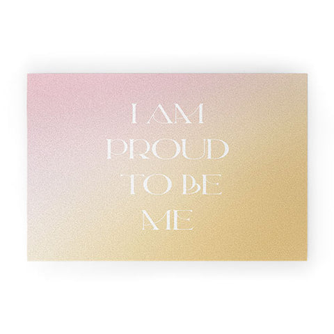 Bohomadic.Studio I Am Proud To Be ME Body Positivity Welcome Mat