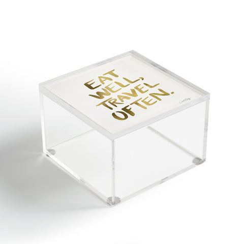 Cat Coquillette Eat Well Travel Often Gold Acrylic Box