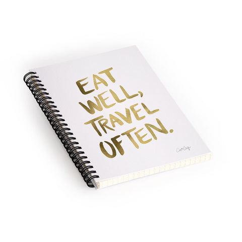 Cat Coquillette Eat Well Travel Often Gold Spiral Notebook