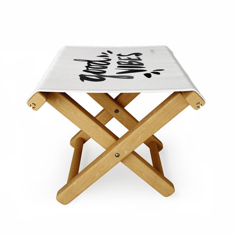 Cat Coquillette Good Vibes Black Ink Folding Stool