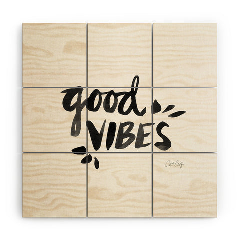 Cat Coquillette Good Vibes Black Ink Wood Wall Mural