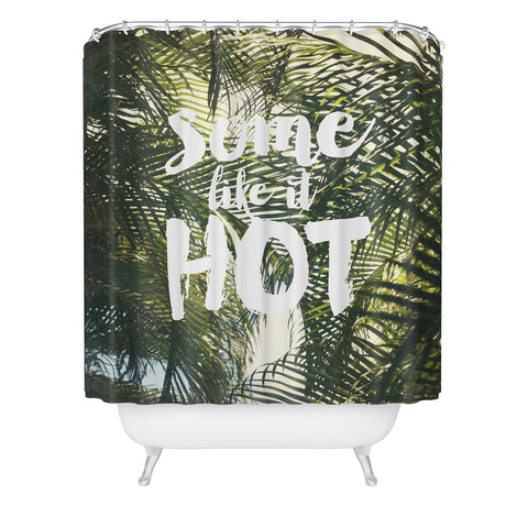 Catherine McDonald Some Like It Hot Shower Curtain