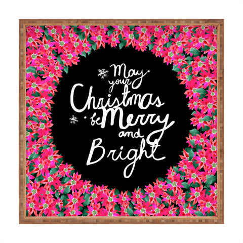 CayenaBlanca May your Christmas be Merry and Bright Square Tray