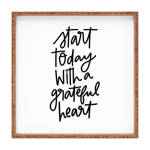 Chelcey Tate A Grateful Heart Square Tray