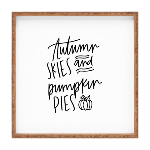 Chelcey Tate Autumn Skies And Pumpkin Pies Square Tray