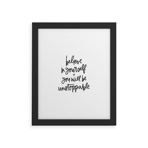 Chelcey Tate Be Unstoppable BW Framed Art Print