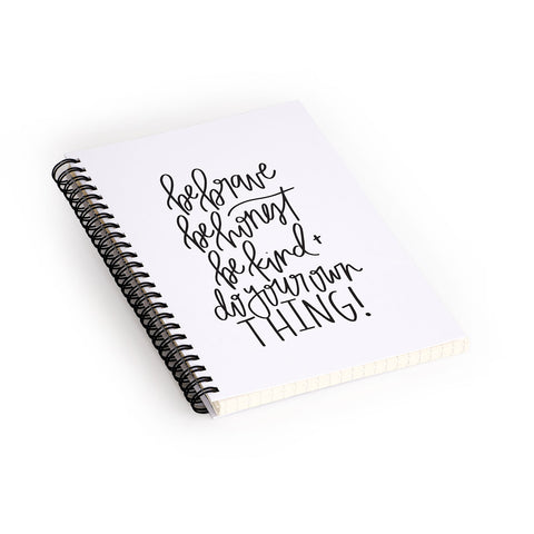 Chelcey Tate Brave Honest Kind Spiral Notebook