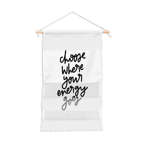 Chelcey Tate Choose Where Your Energy Goes BW Wall Hanging Portrait