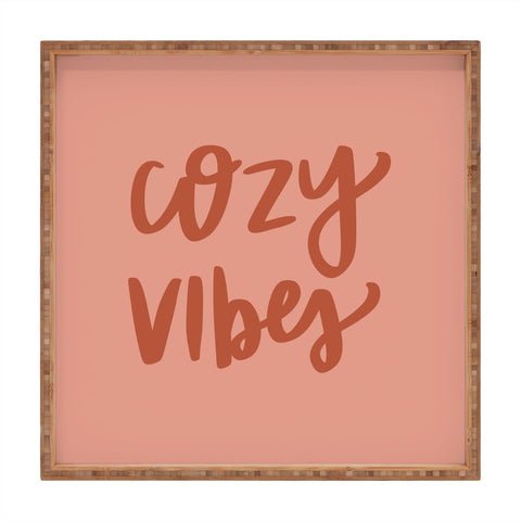 Chelcey Tate Cozy Vibes Square Tray