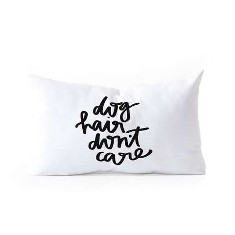 Chelcey Tate Dog Hair Dont Care Oblong Throw Pillow