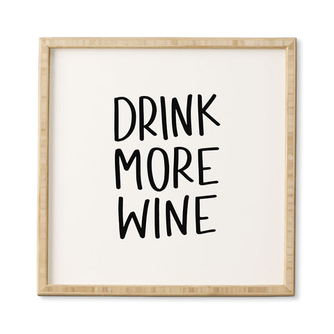 Chelcey Tate Drink More Wine Framed Wall Art