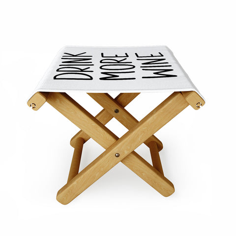 Chelcey Tate Drink More Wine Folding Stool