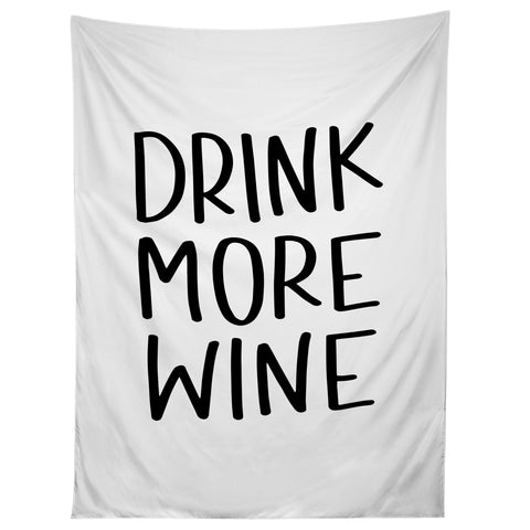 Chelcey Tate Drink More Wine Tapestry